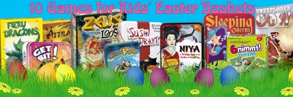 10 Games for Kids' Easter Baskets