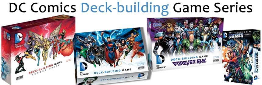 DC Comics Deck-building Game Series