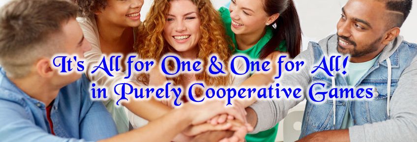 It's All for One and One for All! in Purely Cooperative Games