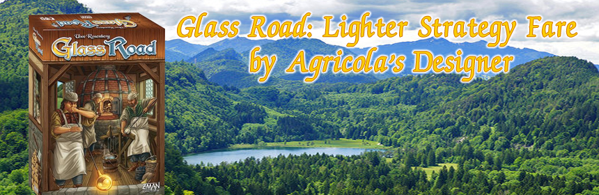 Glass Road: Lighter Strategy Fare by Agricola's Designer