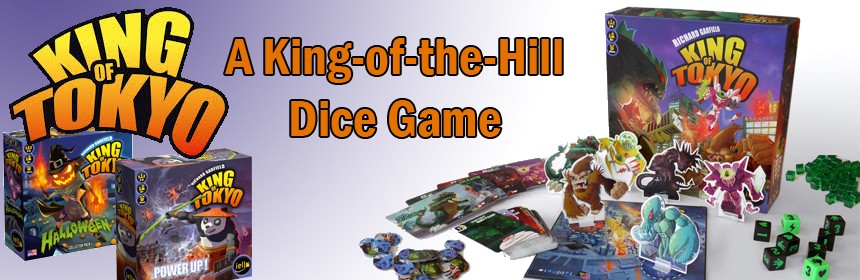 King of Tokyo - A King-of-the-Hill Dice Game