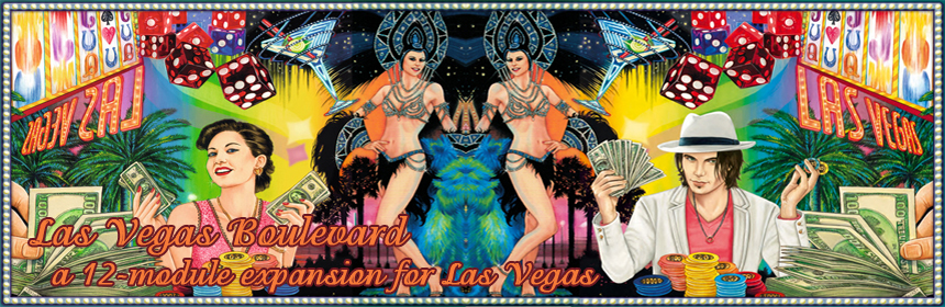 Las Vegas Boulevard - a 12-module expansion for Las Vegas