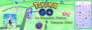 Pokémon Go - An Engaging Virtual Treasure Hunt
