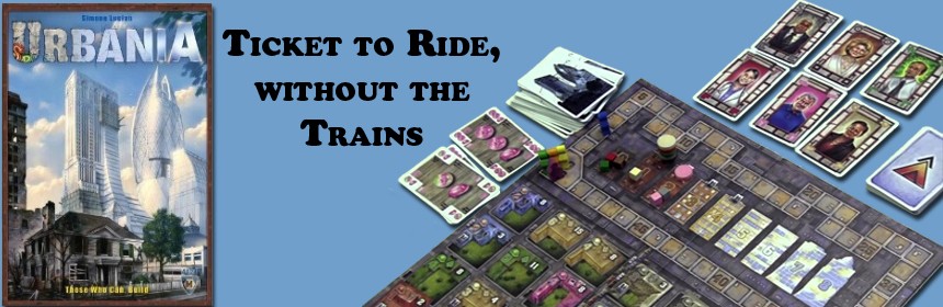 Urbania - Ticket to Ride, without the Trains
